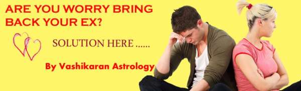 get your love back problem solution +91-9501234145