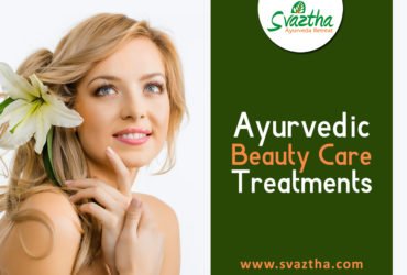 Ayurveda Beauty Care Treatments In Kerala