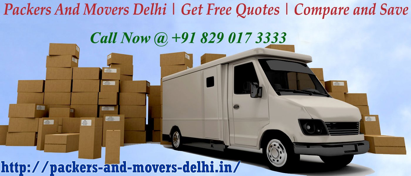 Packers And Movers Delhi | Get Free Quotes | Compare and Save