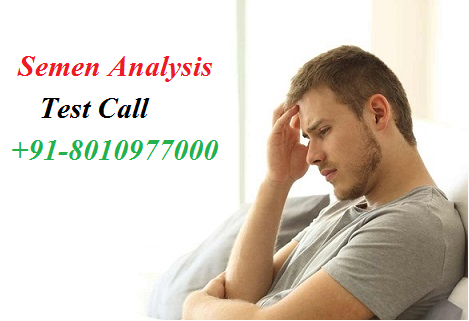 CALL @ [[ ( PH : 8010977000) ]] Sperm analysis test in Patel Nagar,Delhi