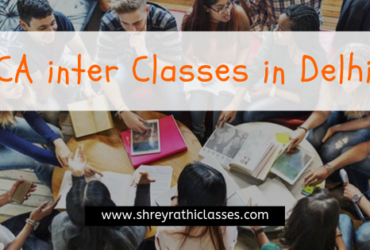 CA Inter Classes With Shrey Rathi Classes