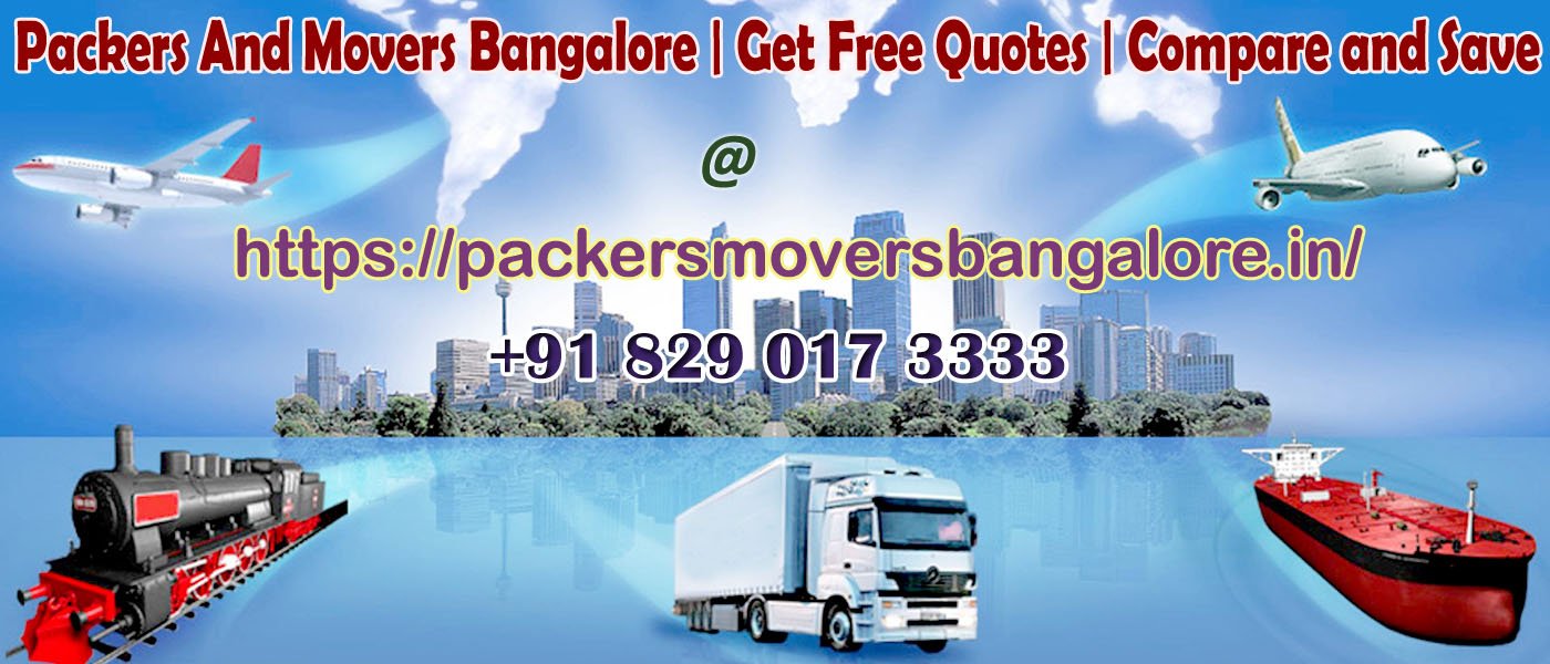 Packers And Movers Bangalore | Get Free Quotes | Compare and Save