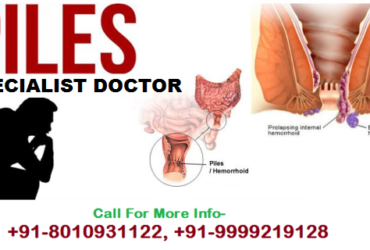 best piles fistula fissure treatment in south delhi – 8010931122