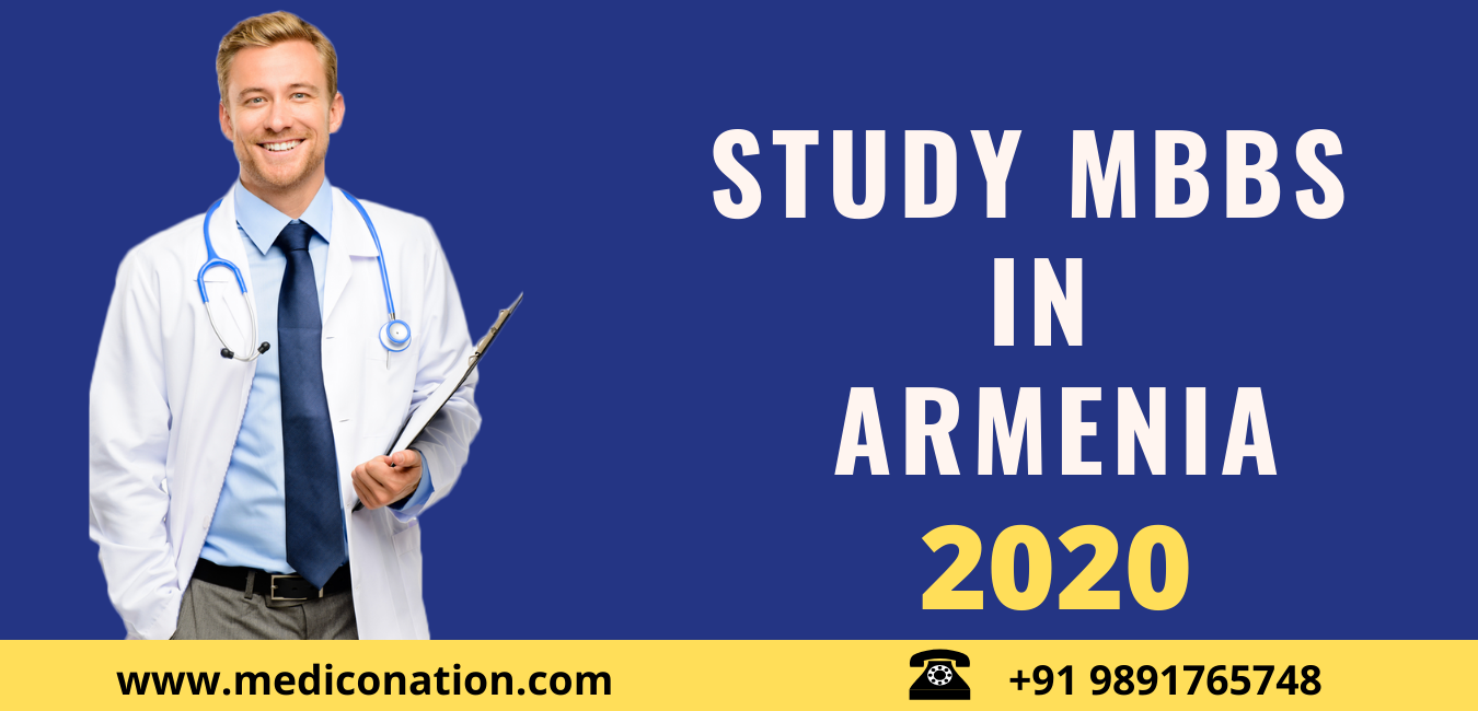 LOOKING FOR STUDY MBBS IN ARMENIA
