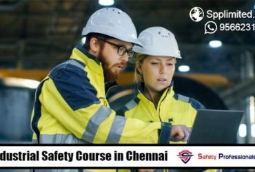 Industrial Safety Course in Chennai – Spplimited
