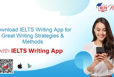 Download IELTS Writing App for Great Writing Strategies & Methods