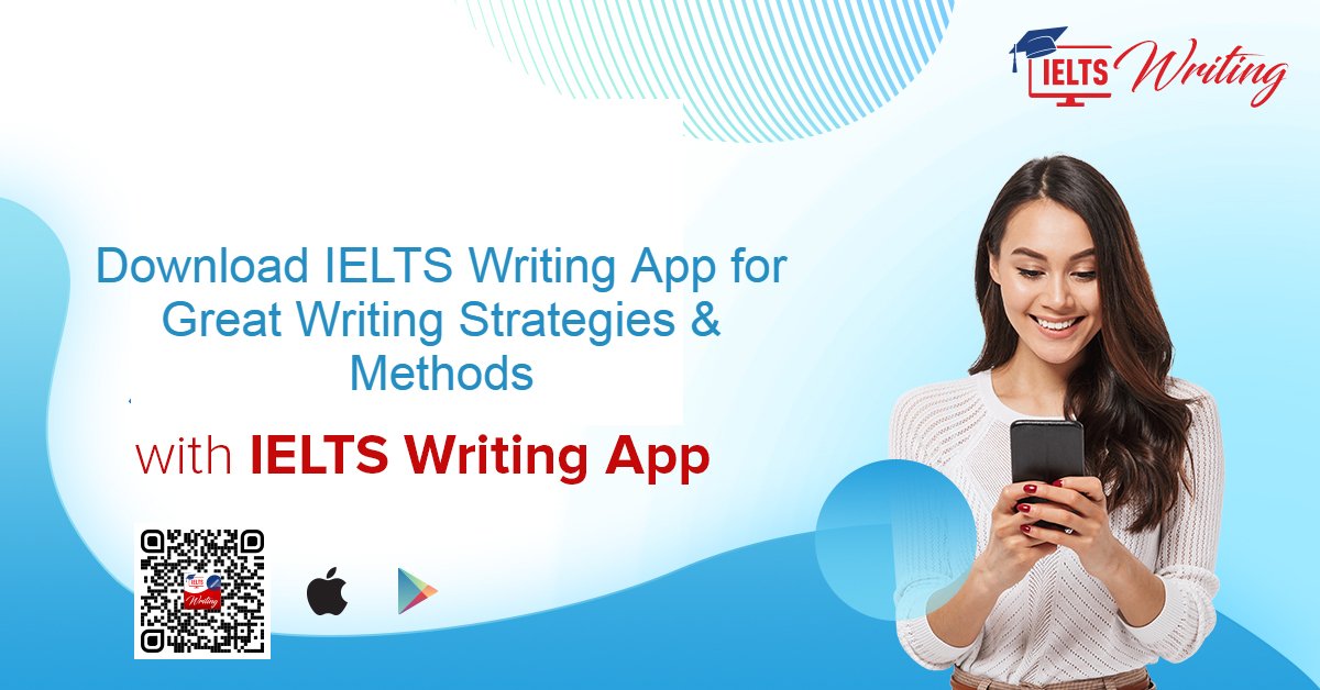 Download IELTS Writing App for Great Writing Strategies & Methods