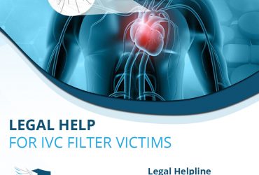 LEGAL HELP FOR IVC FILTER VICTIMS