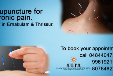 Acupuncture for Chronic pain in Ernakulam and Thrissur