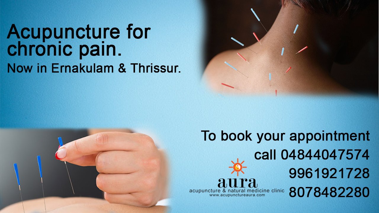 Acupuncture for Chronic pain in Ernakulam and Thrissur