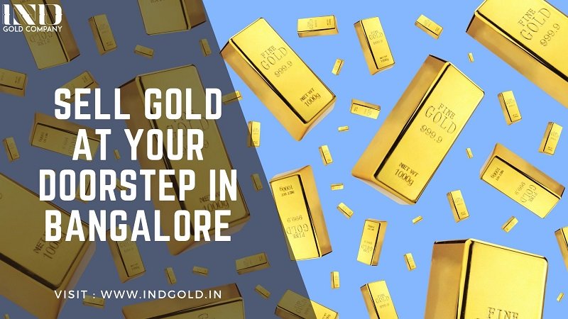Sell Gold at Your Doorstep in Bangalore – Visit IND Gold Company