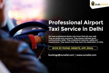 Professional Best airport taxi services-oursafarcabs