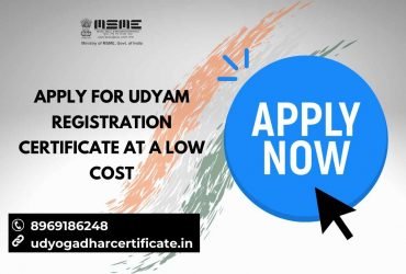 Apply for Udyam Registration Certificate at a Meager cost