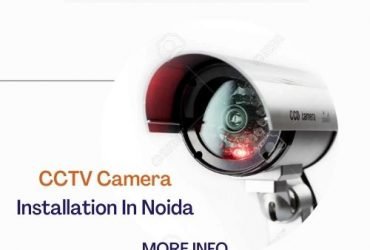 CCTV Camera installation in Noida