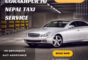 Gorakhpur to Nepal Cab Service, Gorakhpur to Nepal Taxi Service