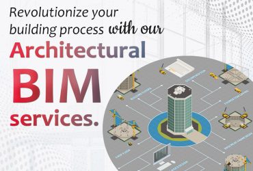 Architectural BIM Services: Streamline Your Construction Workflow