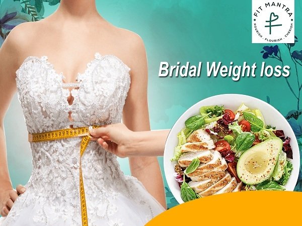 Weight Loss Plan in 30 Days for Bridal – Fitmantra