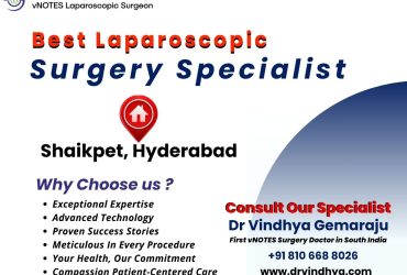 Best Laparoscopic Surgery Specialist in Shaikpet, Hyderabad