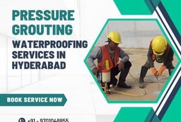Pressure Grouting Waterproofing Services in Hyderabad