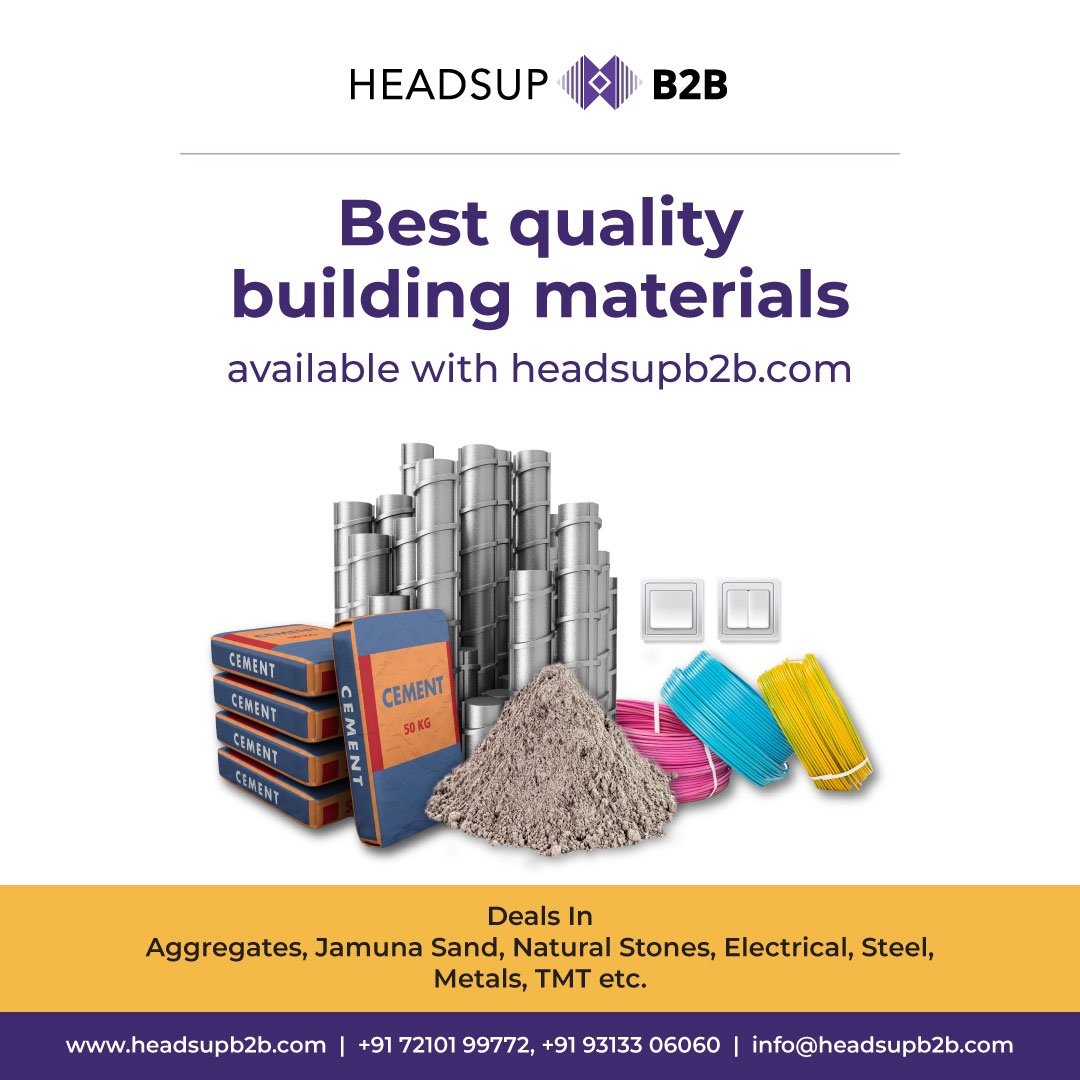 Buy Sand, Aggregates, TMT Bars, Crash Barriers and Electrical Products at Headsup B2B