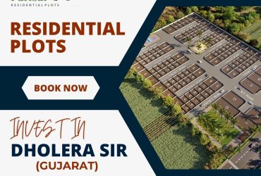 Dholera SIR: Mega Projects Development in Dholera Smart City