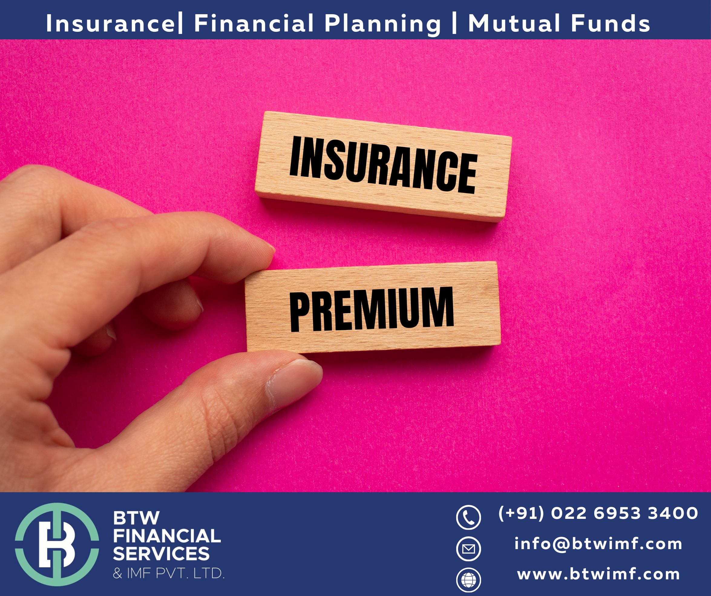 Free insurance consultation at BTW Financial Services & IMF Pvt Ltd