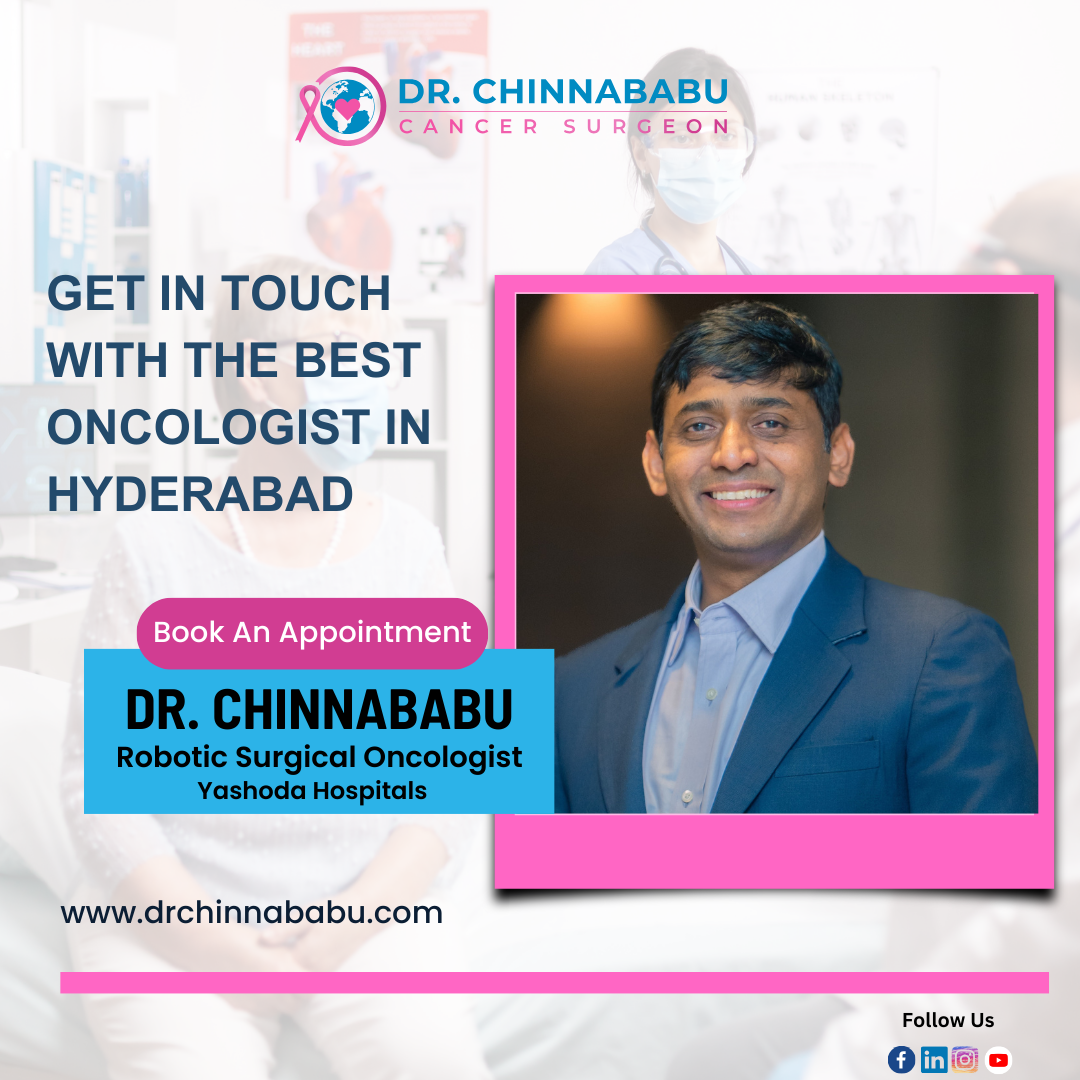 Oncologist in Hyderabad | Dr. Chinnababu Sunkavalli