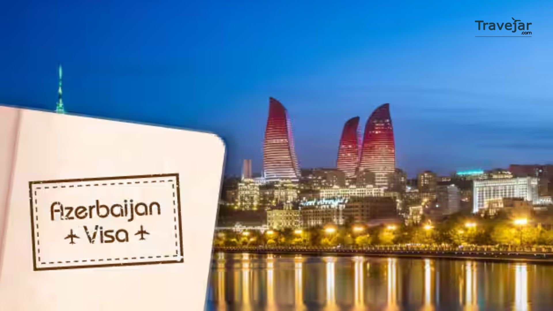 Azerbaijan Visa Guide: Requirements, Types & Application Process