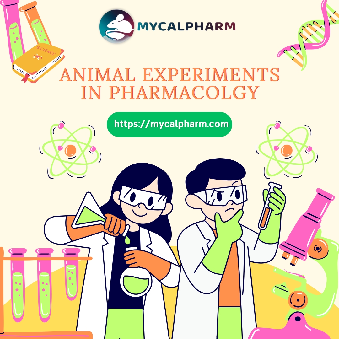 Animal Experiments In Pharmacology | Mycalpharm