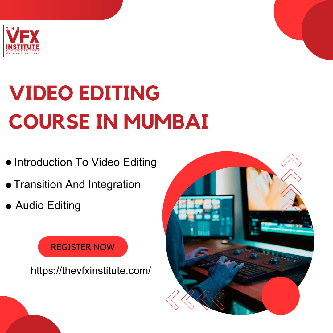 Private: Master Video Editing & Graphic Design with VFX Institute’s Expert Courses in Mumbai