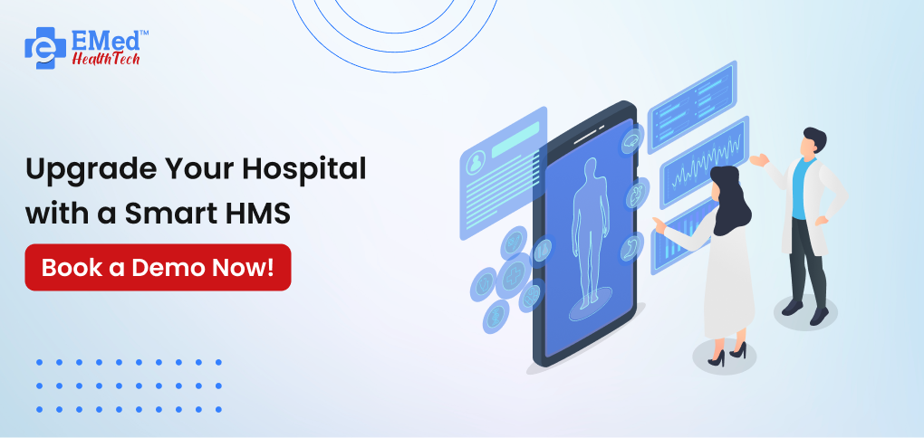 Upgrade Your Hospital with a Smart HMS – Book a Demo Now!