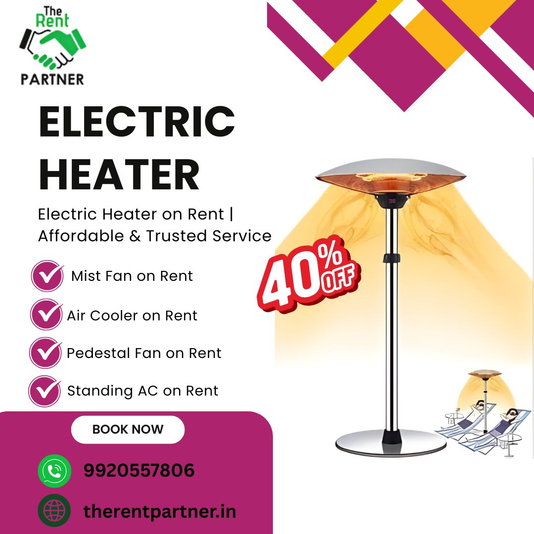 Electric Heater on Rent | Affordable & Trusted Service