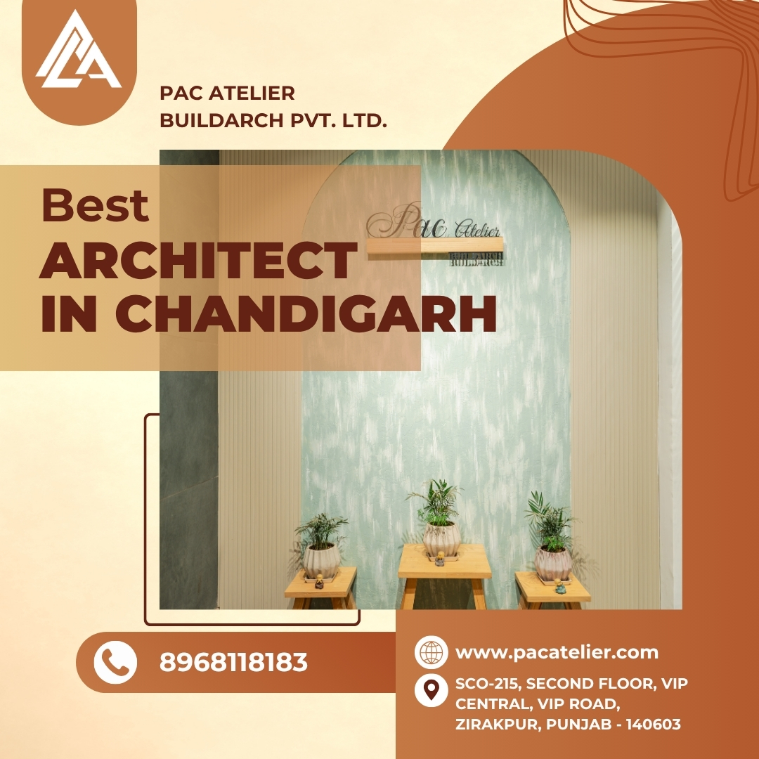 Meet the Best Architect in Chandigarh – PAC Atelier Buildarch Pvt. Ltd.